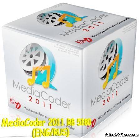 MediaCoder 2011 R8 5180 (ENG/RUS)