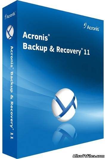 Acronis Backup & Recovery Server With Universal Restore 11.0.17318 [2011 ENG/RUS]
