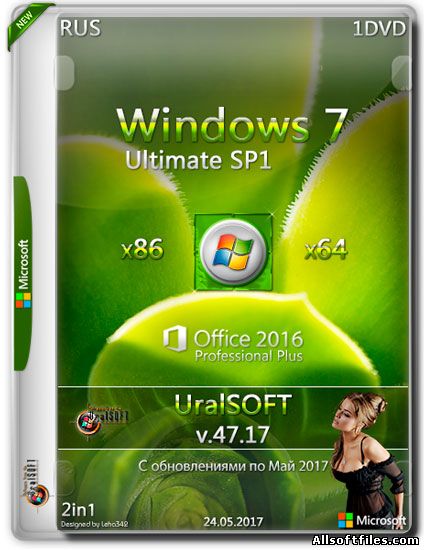Windows 7 Ultimate SP1 x86/x64 & Office2016 v.47.17 [RUS 2017]