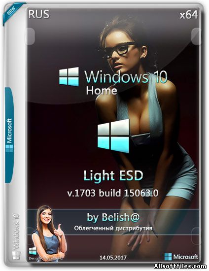 Windows 10 Home x64 Light ESD by Bellish@ [RUS|2017]