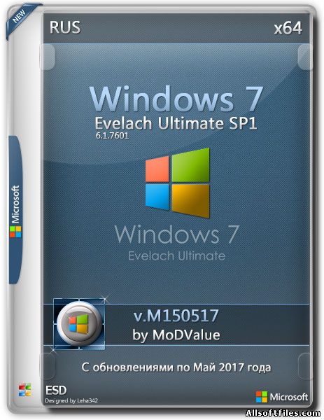 Windows 7 Evelach Ultimate SP1 x64 v.M150517 by MoDValue [RUS 2017]