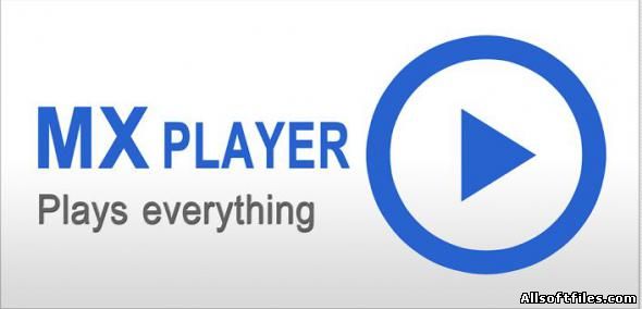 MX Player Pro 1.9.0 для Android 4.0 +