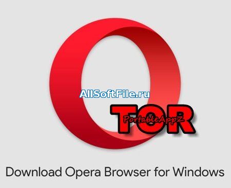 Opera TOR Web Browser Portable 55.0.2994.56 Stable 32-64 bit