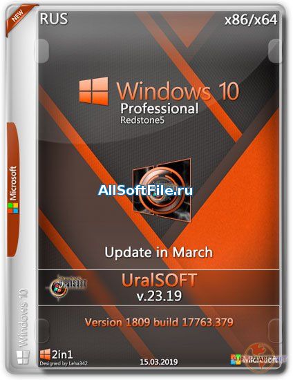 Windows 10 Pro x86/x64 Update in March 17763.379 v.23.19 [RUS/2019]