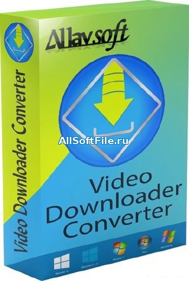Allavsoft Video Downloader Converter 3.17.3.7032 RePack (& Portable) by elchupacabra [x86/x64/ENG/2019]