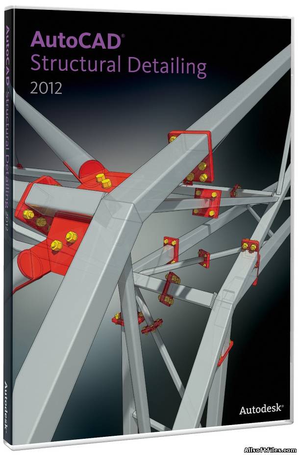 Autodesk AutoCAD Structural Detailing 2012 [ SP2, x86 + x64, RUS/ENG (AIO) 2011 ]