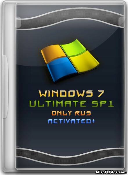 Windows 7 Максимальная SP1 Only Rus 2 in 1 [x86+x64] 04.01.2012