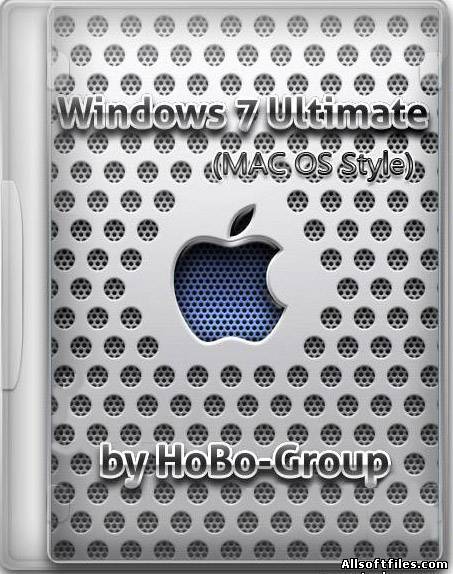 Windows 7 Ultimate SP1 x86 v.3.2.2 by HoBo-Group MacOS Style/Gray