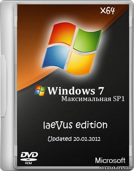 Windows 7 x64 Максимальная SP1 laeVus edition Updated 20.01.2012