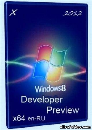 Windows 8 Server x64 en-RU Сборка основе Windows Server 8 Developer Preview  6.2.8102 [2012 ENG/RUS]