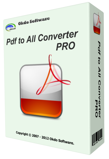 Okdo Pdf to All Converter Professional v 4.5 Final