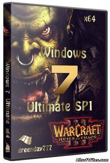 Windows 7 x64 Ultimate SP1(Warcraft 3 UNDEAD) by greenday777 [2012 RUS]