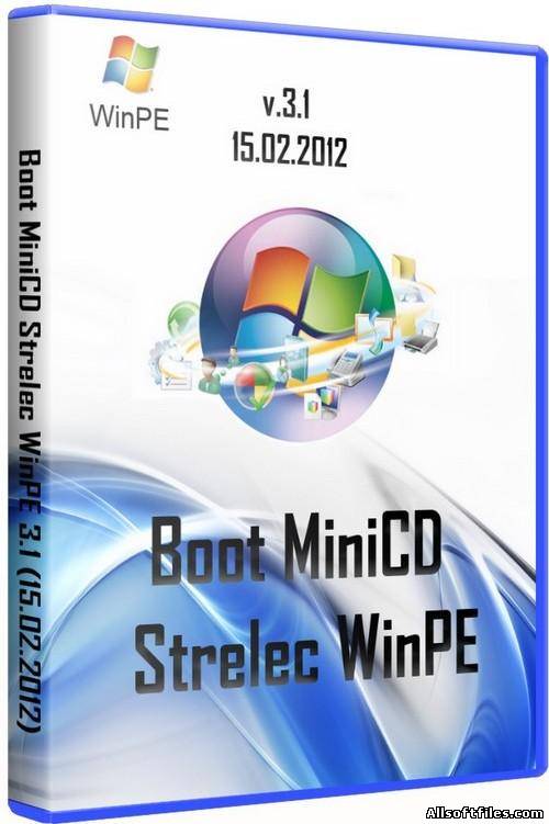 Boot MiniCD Strelec WinPE 3.1 2012