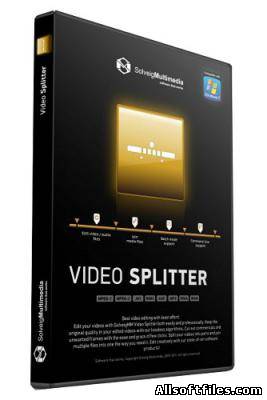 SolveigMM Video Splitter 3.0.1203.19 Final 2012